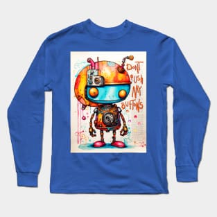 Don’t Push My Buttons Long Sleeve T-Shirt